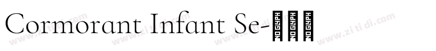 Cormorant Infant Se字体转换 Cormorant Infant Se字体转换
